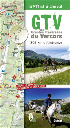 GTV Les Grandes Traversées du Vercors à vtt et à cheval