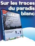 Sur les traces du paradis blanc